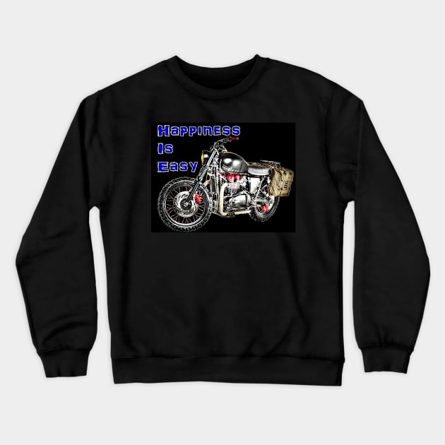 Happiness is easy - MotorBike Crewneck Sweatshirt by MasterChefFR